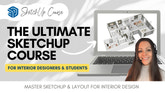 Ultimate SketchUp Course